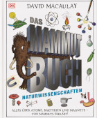 david macaulay, Das Mammut-Buch Naturwissenschaften